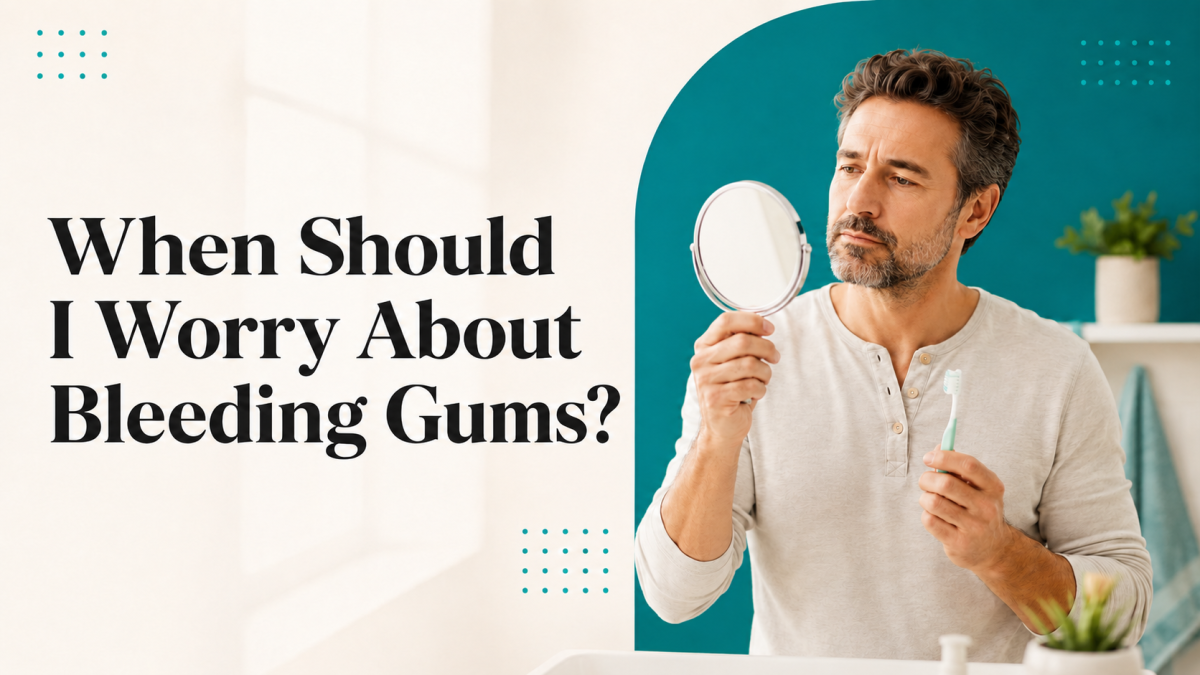 When Should You Worry About Your Gums Bleeding